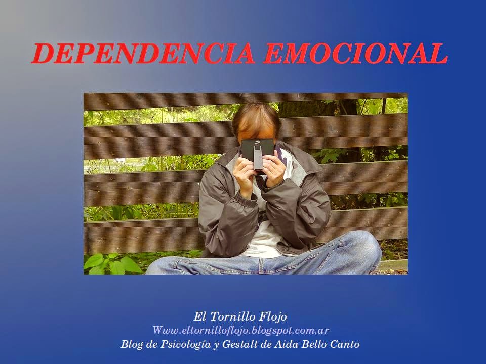 Dependencia emocional, emociones, vinculos toxicos, toxico, adicto a personas, Aida Bello Canto, Manipulacion